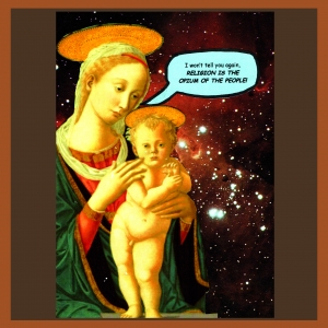 Mary and Jesus - Opium of the People